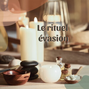 Le rituel évasion | 1h30